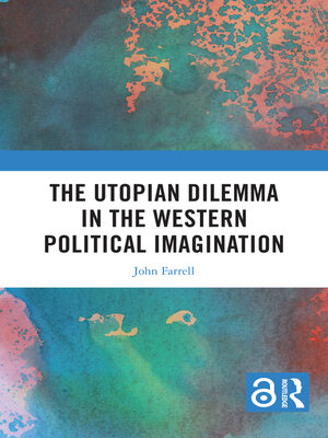 cover image of The Utopian Dilemma in the Western Political Imagination